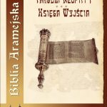 Biblia Aramejska, Targum Neofiti 1: Księga Wyjścia – zaproszenie na promocję (Zamek Lubelski)